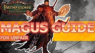 Magus Guide for Pathfinder Kingmaker Unfair Difficulty