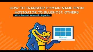 How to transfer your website from HostGator to Bluehost, other hosting company