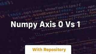 numpy axis 0 vs 1