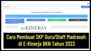 Cara Membuat SKP Guru  & Staff Pelaksana Madrasah di E-Kinerja BKN Tahun 2023