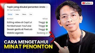Cara Mengetahui MINAT PENONTON Channel Kita | Fiturnya Ada di YouTube Studio - YouTube 101