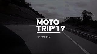 Mototrip'17 – Sentido Sul