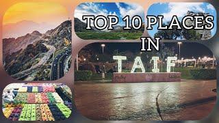 TOP 10 PLACES IN TAIF [Location Details Are In The Description Box] | أفضل 10 أماكن في الطائف|