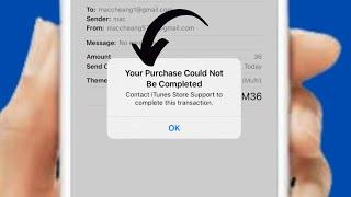 FIX: Your purchase could not be completed contact iTunes Store Support to complete this transaction