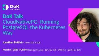 CloudNativePG: Running PostgreSQL the Kubernetes Way