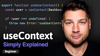 Learn React Hooks: useContext - Simply Explained!