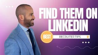 How to Use LinkedIn to Find Candidates