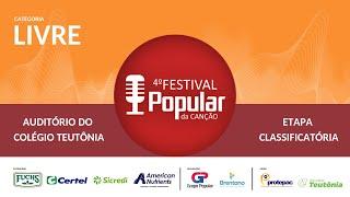 4º FESTIVAL POPULAR DA CANÇÃO | ETAPA CLASSIFICATÓRIA - CATEGORIA LIVRE