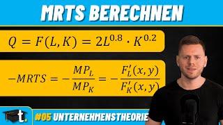 Grenzrate der technischen Substitution (MRTS): Berechnung & Interpretation Step-by-Step