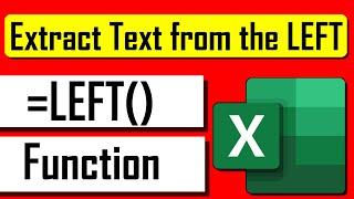 How to use LEFT Function In Excel