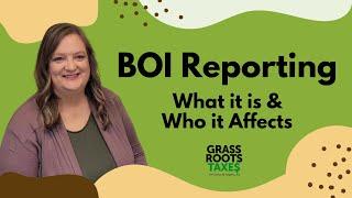 BOI Reporting - What it is and Who it Affects