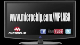 Microchip Introduces MPLAB® X IDE