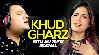 Khud Gharz _ Kitu Ali Tafu _ Koshal _ Punjabi Saraiki Song _ Out Now