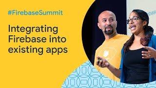 How to integrate Firebase into an existing app (Firebase Summit 2019)