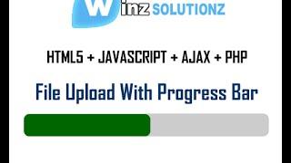 File Upload With Progress Bar Using HTML5 JS Ajax PHP