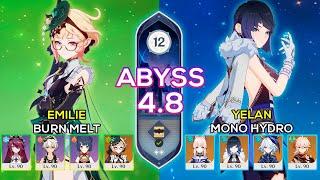 C0 Emilie Burn Melt & C0 Yelan Mono Hydro | Spiral Abyss 4.8 | Genshin Impact