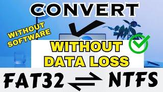 Convert FAT 32 to NTFS without data loss