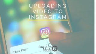 Three Ways To Upload Video To Instagram (Including Stories and IGTV)