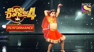 Judges हुवे  Esha से Amazed | Super Dancer 4 | सुपर डांसर 4