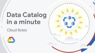 Data Catalog in a minute