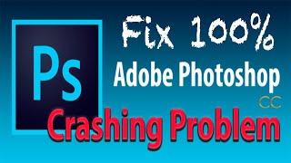 % fixed Adobe Photoshop cc 2023/2022 crashing problem!!! Photoshop CC