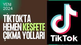 TİKTOK'TA HEMEN KEŞFETE ÇIKMA TAKTİKLERİ / tikTok İzlenme ve Takipçi Arttırma