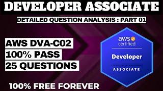 AWS Certified Developer Associate Practice Questions - ANALYSIS Part1 (DVA-C02)