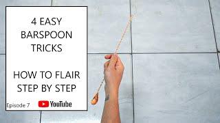 4 Easy Bar spoon tricks //FLAIR TRICKS Ep7//How to #flair step by step