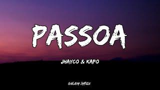 Jhayco & Kapo - Passoa (LETRAS) 