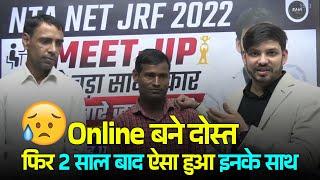 Online बने Dost लेकिन 2 साल बाद..... || NTA NET JRF 2022 MEET UP || RAHI Adhyayan Dhaam