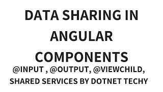 Data Sharing Between Angular Components - Angular 6