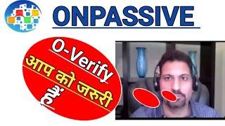 Onpassive Big Question | Onpassive Income Update | O-connect Products Package | Dhillon Sir Update |