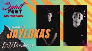 SPIRIT FEST LIVE SESSIONS | EP22 JAYLOKAS | AMAPIANO MIX