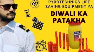 THIRD OFFICER DUTIES VLOG ( LSA) #PYROTECHNICS #DIWALI KE PATAKHE