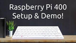 How to set up a Raspberry Pi 400 (or 4) - First boot, software install and demo!