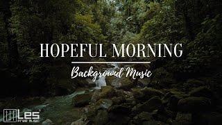 Hopeful Morning : Solo Piano Peaceful Sentimental Background Music