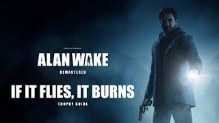 Alan Wake Remastered - How to Quickly Burn 1000 Birds (If It Flies, It Burns Trophy Guide)