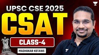 Free CSAT Classes for UPSC - Class 4 | By Madhukar Kotawe | CSAT Preparation for IAS Exam