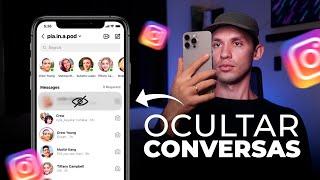 Como ESCONDER/OCULTAR CONVERSAS no INSTAGRAM! Sem precisar excluir!