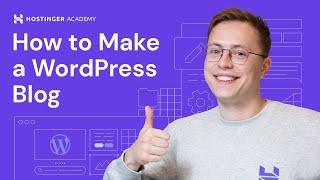 How to Make a WordPress Blog