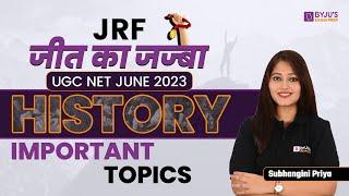 UGC NET June 2023 | History Important Topics for UGC NET 2023 | Subhangini Mam