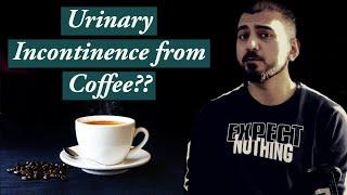 How Coffee can cause you too pee too much - Doctors Perspective
