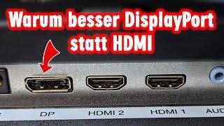 HDMI oder DisplayPort? 100Hz statt 60Hz ganz einfach nur mit DisplayPort-Kabel