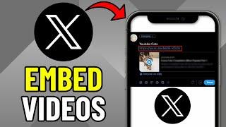 How To Embed Video on X (Twitter) (2024) Easy Tutorial