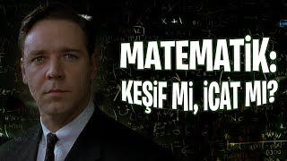 Matematik: Keşif mi, İcat mı?