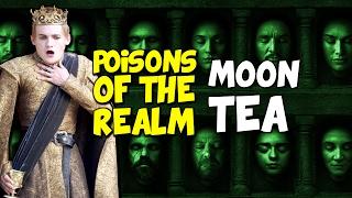 Poisons of Game of Thrones - Moon Tea