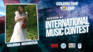 GOLDEN TIME TALENT | 47 Season | Valeriia Novikova | Stringed instruments