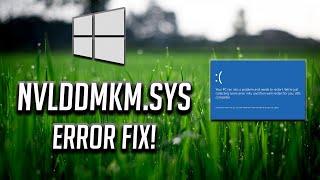 Nvlddmkm.Sys Windows 10 FIX