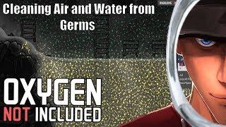Oxygen Not Included Germs in water and oxygen - Cleaning Food poisoning and Slimelung
