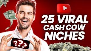 25 VIRAL Ideas To Start a Faceless Cash Cow YouTube Channel